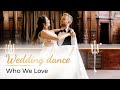 Who We Love Sam Smith Ed Sheeran Wedding Dance ONLINE First Dance Choreography mp3