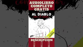 Al diablo con el amor (Audiolibro) 🎧 de Rafael Ramos #shorts