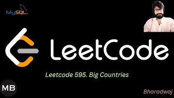 3. Leetcode 595. Big Countries : MYSQL
