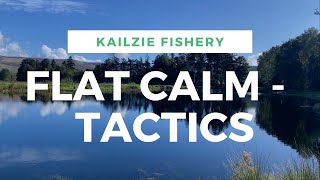 Flat Calm - Tactics, Stillwater Fly Fishing at Kailzie