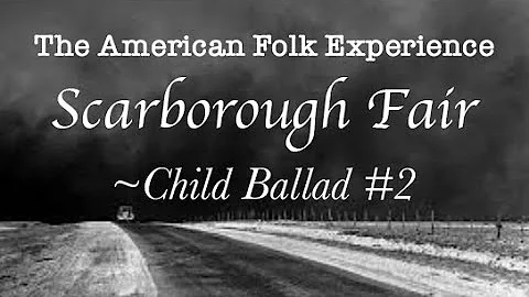 "Scarborough Fair". ~Performed by John Fitzsimmons