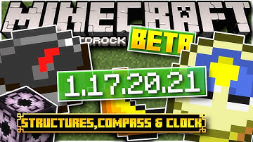 Minecraft Bedrock BETA ✅ 1.17.20.21 ✅ STRUCTURES & COMPASS X ⚒️( Changelog )  MCPE,Xbox,Windows