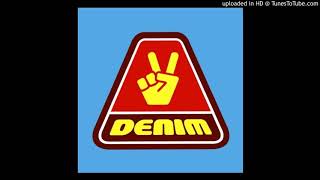 Video thumbnail of "Denim - Middle Of The Road"