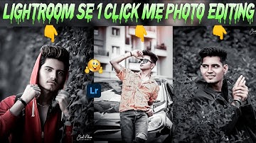 Lightroom Se 1 Click Me Photo Editing Secret Trick By SK Kanno Creation #shorts