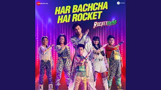 Har Bachcha Hai Rocket (From "Rocket Gang") - Amit Trivedi, Kshitij Patwardhan