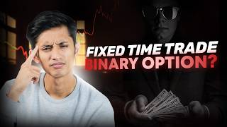 Fixed Time Trade, Apakah Ini Binary Option  | AYQ 156