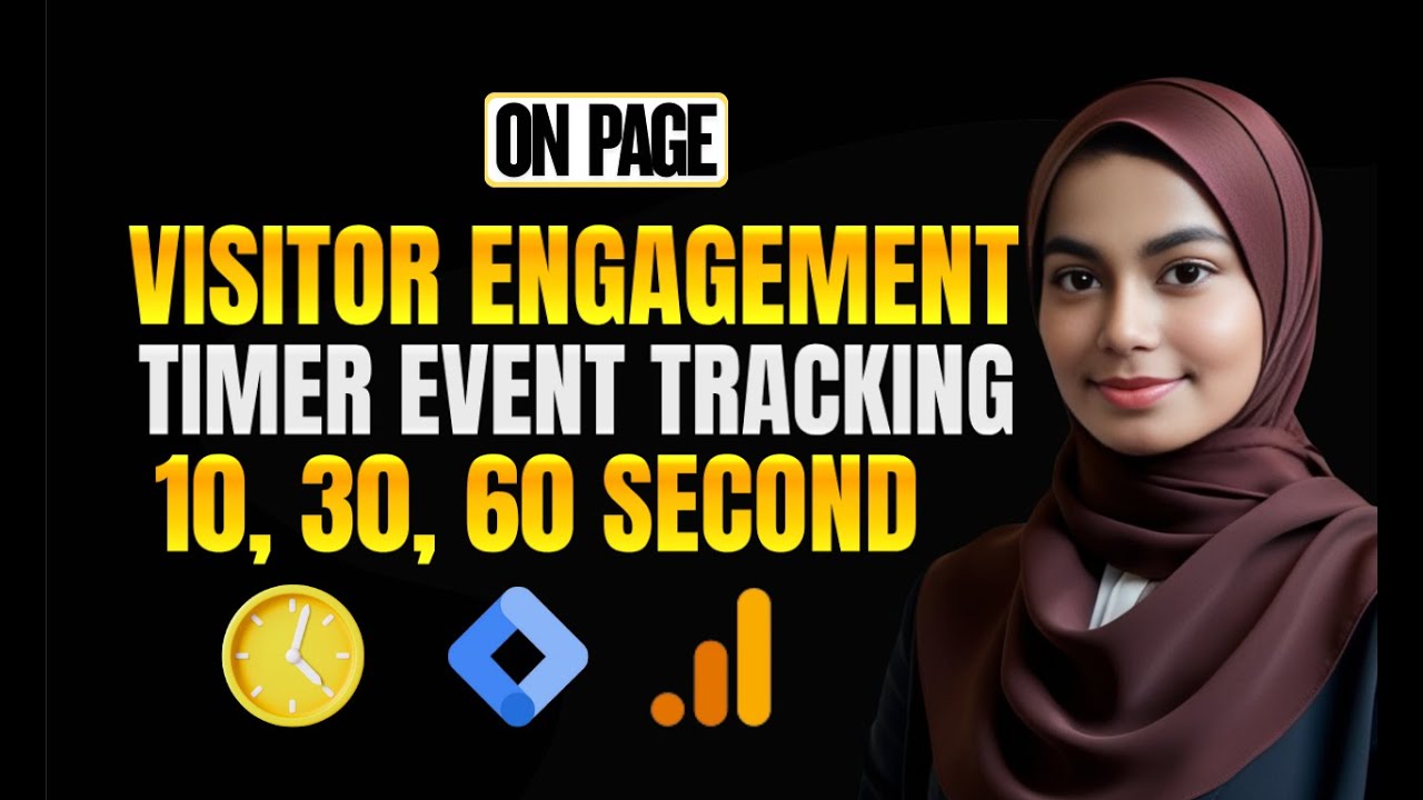 Track 10, 30, 60 Second Visitor Engagement Time on Page | GA4 Timer Event Tutorial With GTM 