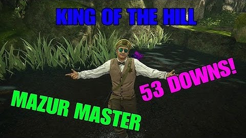 Uncharted 4 Multiplayer - MAZUR MASTER! - 53 DOWNS! - Late Join - King of the Hill!! OG - OLD SCHOOL