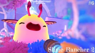 НОВЫЕ ЗЕМЛИ - НОВЫЕ СЛАЙМЫ ● Slime Rancher 2 ● #6