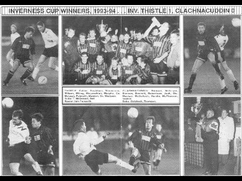 Inverness Cup Final 1993 - Inverness Thistle FC v Clachnacuddin FC ...