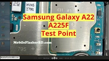 Samsung Galaxy A22 A225F Test Point To Remove Pattern, FRP, And Flashing Unlock #GSM_Free_Equipment