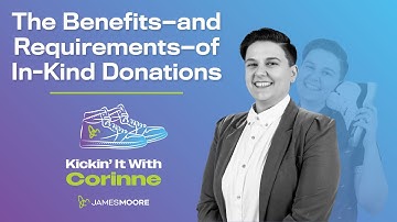 The Benefits—and Requirements—of In-Kind Donations