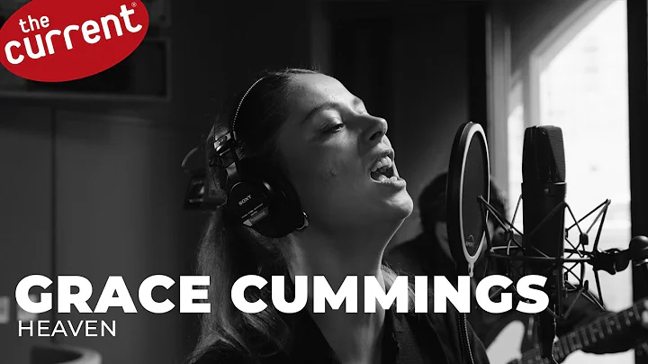Grace Cummings - Heaven (live at The Current)