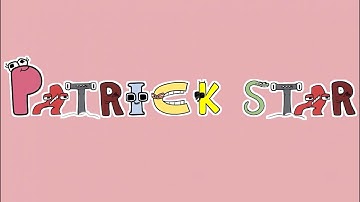 Alphabet Lore But Patrick Transformation