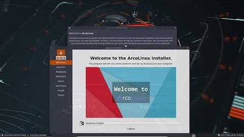 ArcoLinux : 2206 How to install ArcoLinuxD and use Calamares to install Cwm