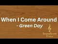When I Come Around – Green Day | Piano Tutorial + Sheet Music