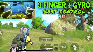 BEST 3 FINGER CLAW CONTROL & BASIC SETTINGS IN PUBG MOBILE