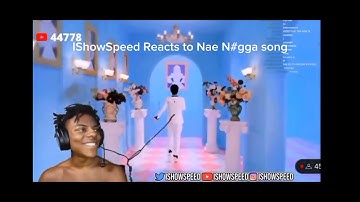 IShowSpeed Reacts To Nae Nibba Song