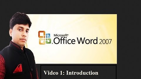 Video 1: Introduction to Microsoft Word 2007 (Hindi)