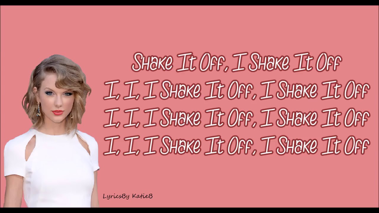 Shake It Off With Lyrics Taylor Swift - YouTube