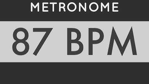 METRONOME 87 BPM
