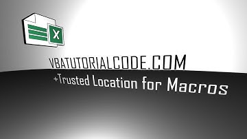 Trusted Location for Excel Macros