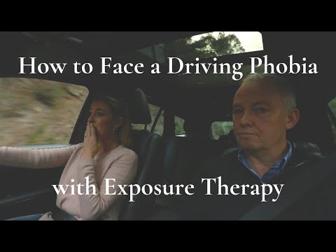 How to Face a Driving Phobia with Exposure Therapy