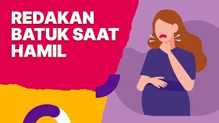 6 Cara Meredakan Batuk saat Hamil