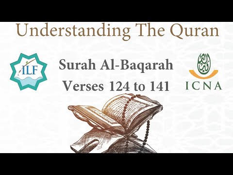 Understanding The Quran Surah Al Baqarah Verses 124 To 141 Br Mazen Mokhtar 