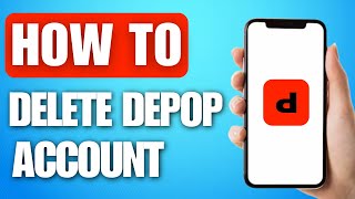 How to Delete Depop Account (2026)