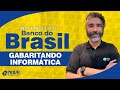 Intensivo Concurso Banco do Brasil: Aula GRATUITA de Informática!