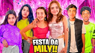 TUDO QUE ROLOU NA FESTA DA MILY - QUEM ESTAVA LÁ