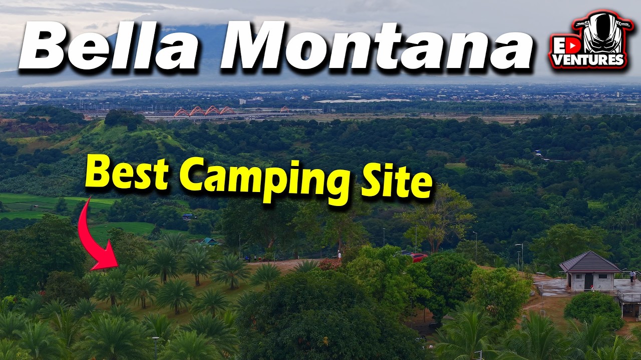 BELLA MONTANA CAMPING | BAMBAN TARLAC | EDventures