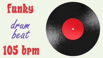 Funk Drum Beat #4 - 105 bpm