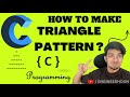 Triangle pattern printing in c  how to make a triangle using c programming   engineerhoon