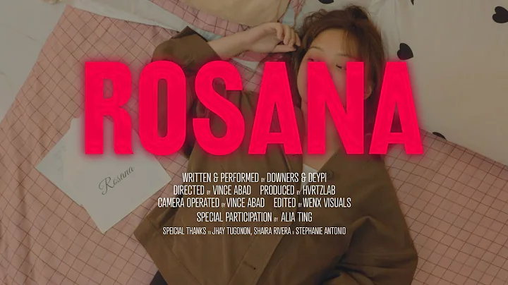 Rosana - Downers, Deypi (Official Music Video)