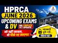 HPRCA June 2026 Update 🔥 Upcoming Exams & DV Schedule कहीं आपका नाम तो नही
