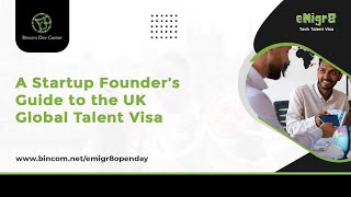 eMigr8 Open Day - May 15th  2024 - A startup founder's guide to the UK Global Talent Visa