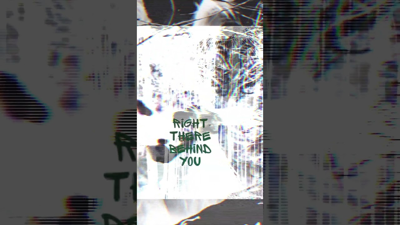 IT’S RIGHT THERE BEHIND YOU 