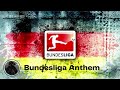 Bundesliga Anthem 22 23 Slowed Reverb 