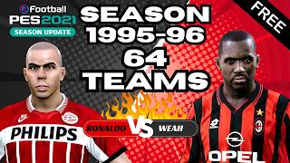 Pes 2021 Option File Temporada 1995-96 64 Clubes Históricos