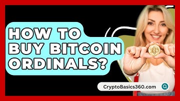 How to Buy Bitcoin Ordinals? - CryptoBasics360.com