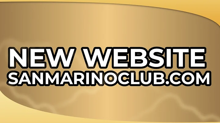 Introducing the BRAND NEW SanMarinoClub.com
