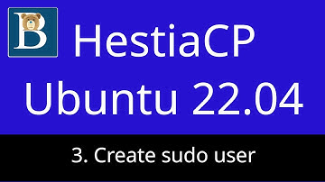3 HestiaCP Tutorial Ubuntu 22.04 - Create user   and add user to sudoers group