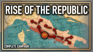 Total War Rome 2 - Complete RISE OF THE REPUBLIC CAMPAIGN - [DEI MOD]