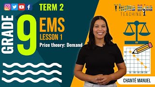 Gr9 EMS (Economics & Entrepreneurship) | Term 2 Lesson 1 | Price Theory - Demand