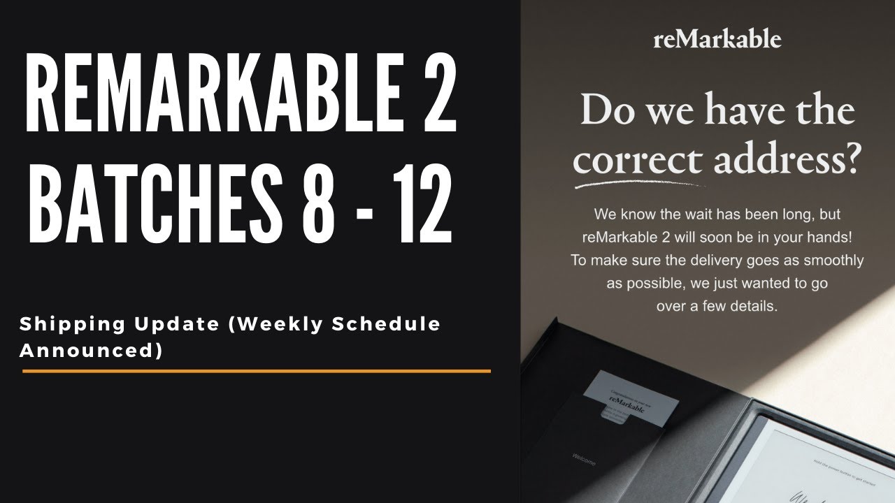 reMarkable 2 Shipping Update Batch 813 YouTube