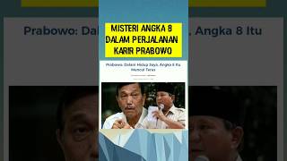 Misteri Angka 8 dalam Perjalanan Karir Prabowo #beritaterkini #beritapolitik #berita #news