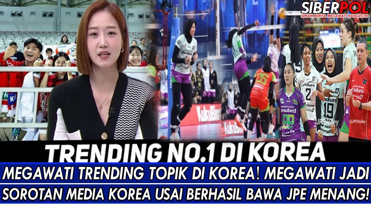 MEGAWATI TRENDING TOPIK DI KOREA🔥MEGAWATI JADI SOROTAN MEDIA KOREA USAI BERHASIL BAWA JPE MENANG!