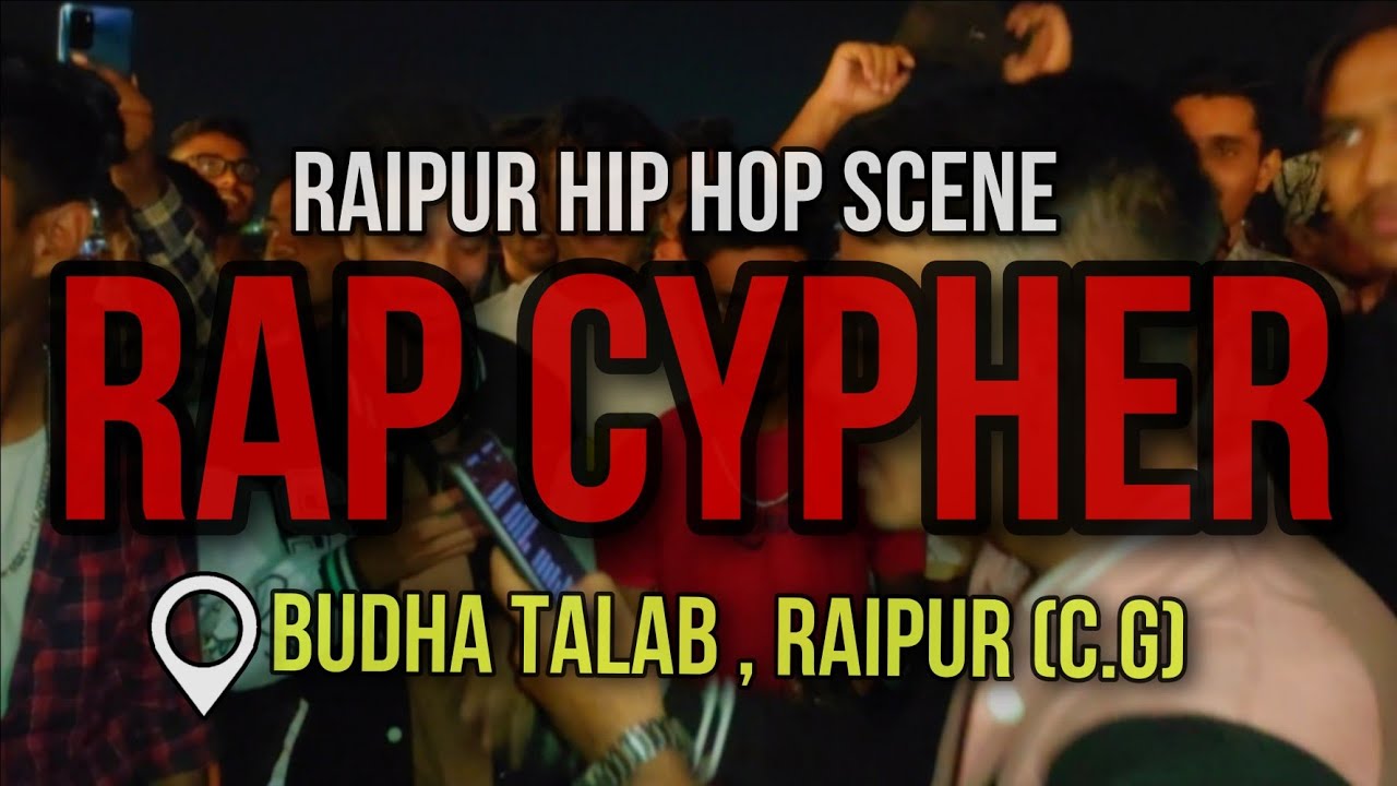 RAIPUR CYPHER | BUDHA TALAB RAIPUR |04| SE | RAP 🔥